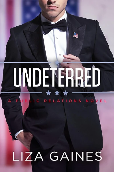 Undeterred (Public Relations, #3)