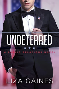 Undeterred (Public Relations, #3)