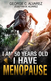 I Am 50 Years Old and Have Menopause