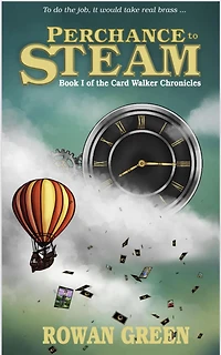 Perchance to Steam (The Card Walker Chronicles, #1)