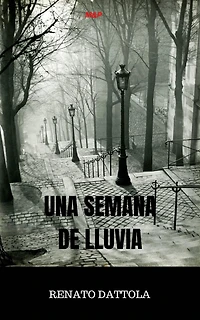Una semana de lluvia (Inspector Farfán, #1)