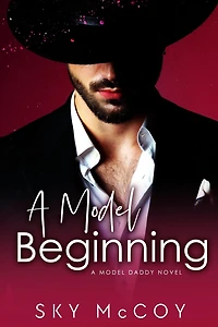 A Model Beginning Book 1 (A Daddy, #1)