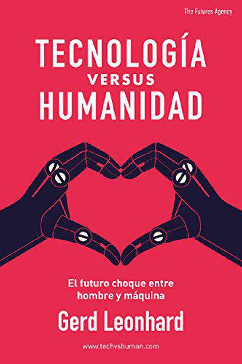 Tecnología versus Humanidad: El Futuro Choque Entre Hombre y Máquina