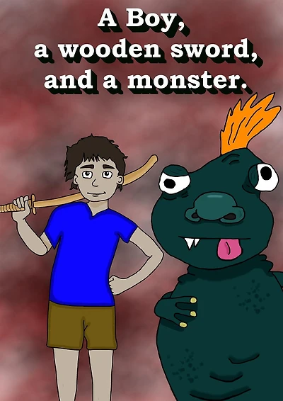A Boy, a Wooden Sword, and a Monster. (Stories with Sebastian, #2)
