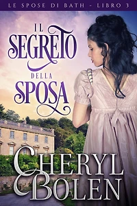 Il segreto della sposa (Le spose di Bath, libro 3, #3)