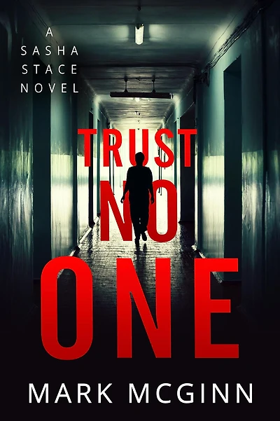 Trust No One (Sasha Stace, #2)
