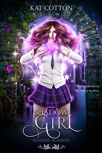 Shadow Girl (Shadow Academy, #3)