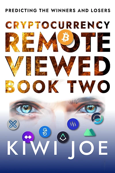 Cryptocurrency Remote Viewed Book Two