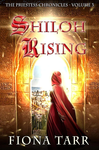 Shiloh Rising (The Priestess Chronicles, #3)