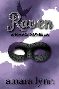 Raven (Masks, #2)