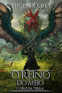 O Reino do Meio: O Deus da Terra