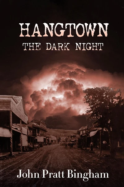 Hangtown: The Dark Night
