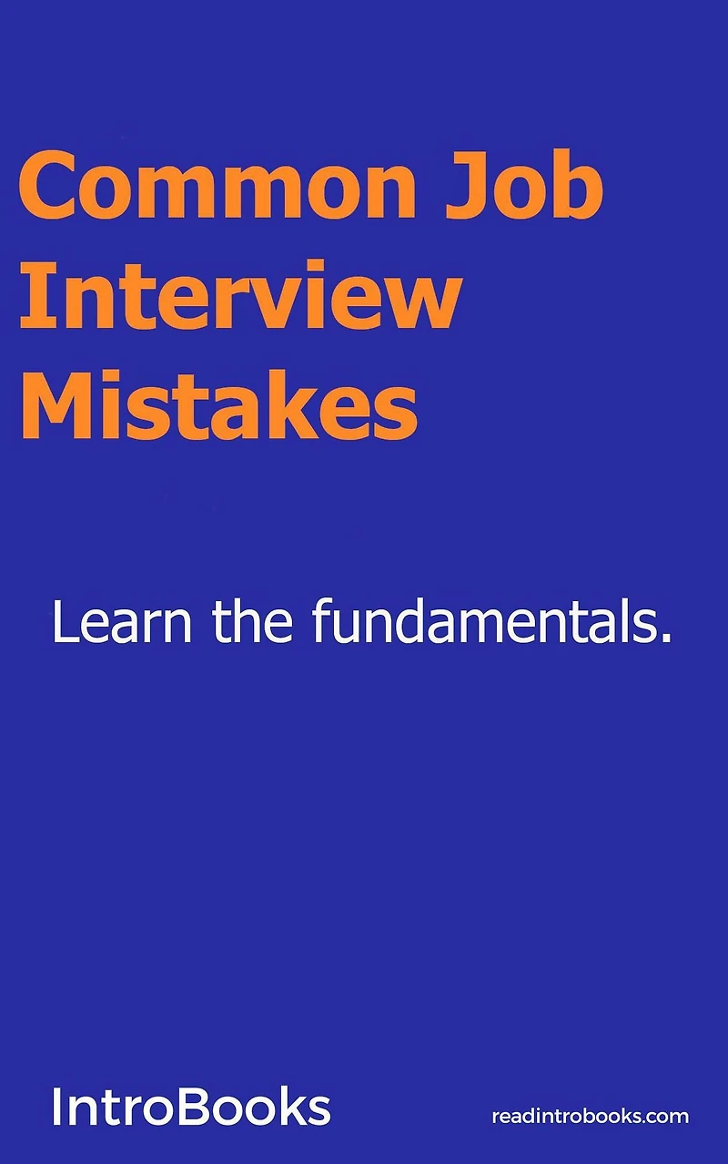 Common Job Interview Mistakes