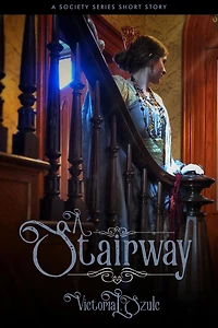 A Stairway (Society Series)