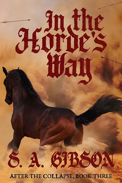 In the Horde's Way (After the Collapse, #3)