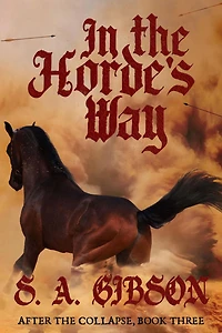 In the Horde's Way (After the Collapse, #3)