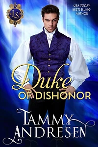 Duke of Dishonor (Lords of Scandal, #11)