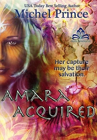 Amara Acquired (The Ojeda Chronicles, #1)