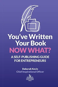 You've Written Your Book. Now What?