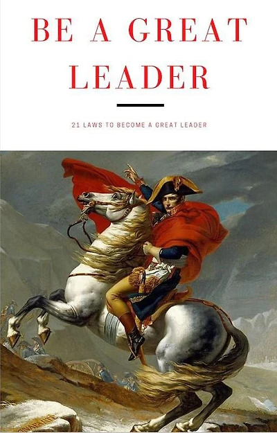 Be A Great Leader