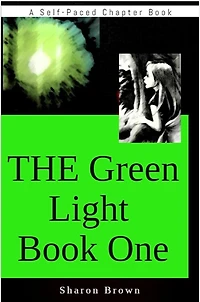 The Green Light Book One (The Green Light Trilogy, #1)
