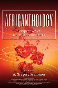 AfriCANthology: Perspectives of Black Canadian Poets