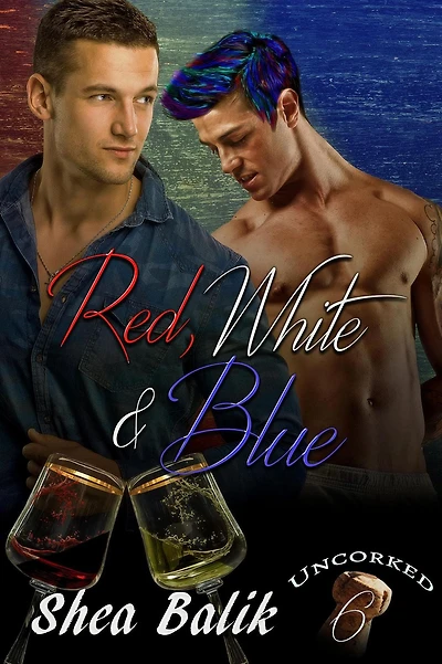 Red, White and Blue (Uncorked, #6)