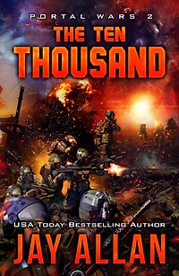 The Ten Thousand (Portal Wars, #2)