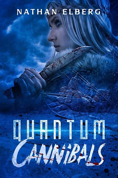 Quantum Cannibals (Stories From The Milky Way, #1)