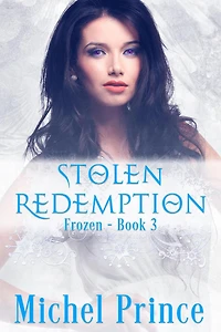Stolen Redemption (The Frozen, #3)