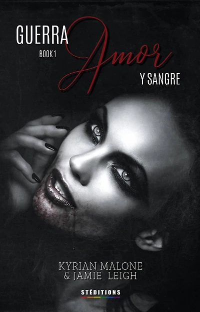 Guerra, amor y sangre (Romance lésbico, romance vampírico, #1)