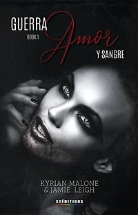 Guerra, amor y sangre (Romance lésbico, romance vampírico, #1)