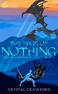 The Edge of Nothing (Legends Arameth, #1)
