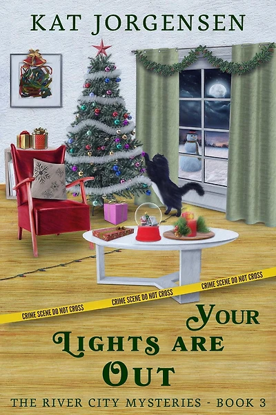 Your Lights are Out (The River City Mysteries, #3)