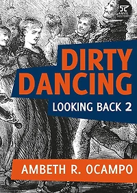 Looking Back 2: Dirty Dancing (Looking Back Series, #2)