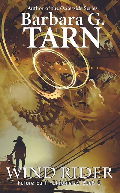 Wind Rider (Future Earth Chronicles Book 9)
