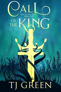 Call of the King (Rise King, #1)