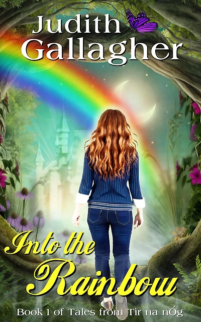 Into the Rainbow (Tales from Tir na nOg, #1)