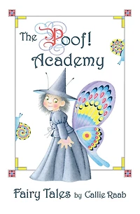 The Poof Academy: Fairy Tales
