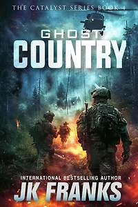 Ghost Country (Catalyst Series, #4)