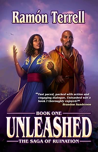 Unleashed: Book One of the Saga Ruination (Saga Ruintaion, #1)
