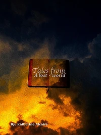 Tales From a Lost World (Fire Hearts, #1)