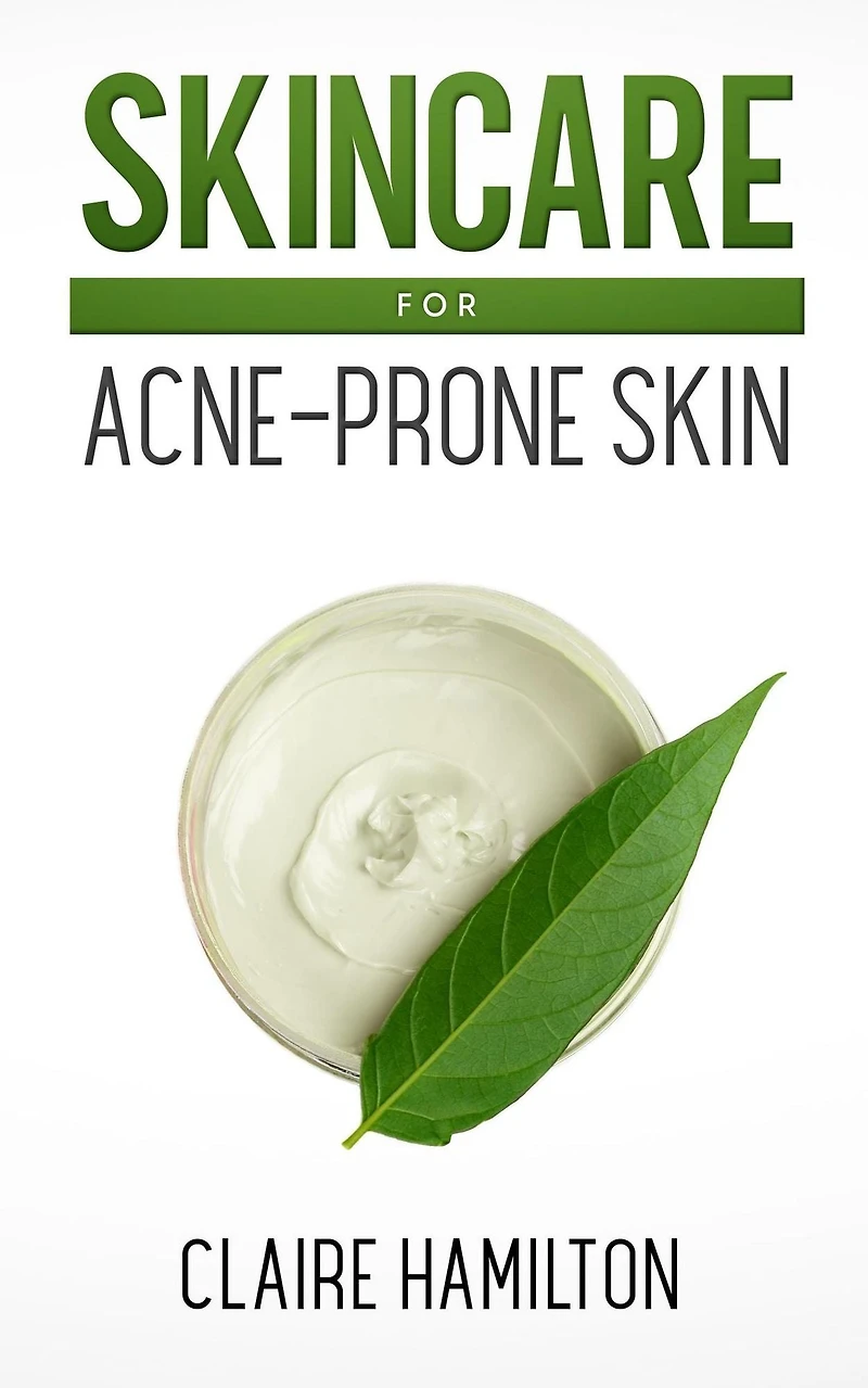 Skincare for Acne-Prone Skin