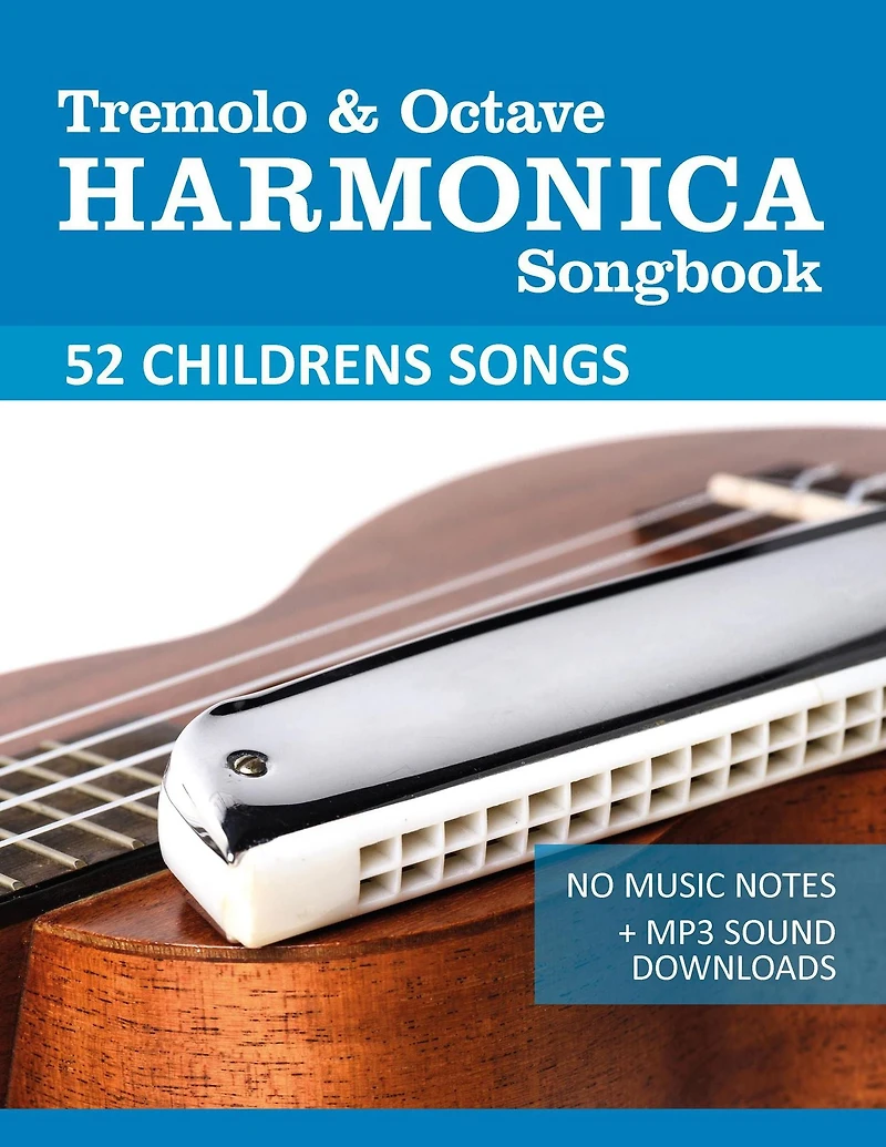 Tremolo Harmonica Songbook - Childrens Songs (Tremolo Songbooks, #5)