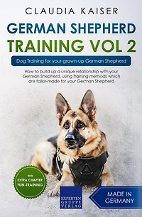 German Shepherd Training Vol 2 - Dog for Your Grown-up