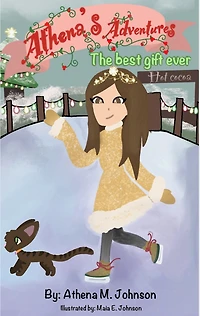 The Best Gift Ever (Athena's Adventures)