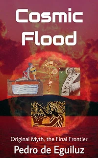 Cosmic Flood (The Original Myth, the Final Frontier, #2)