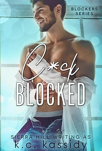 C*ck Blocked (Blockers (A MM Gay Romance Series), #1)
