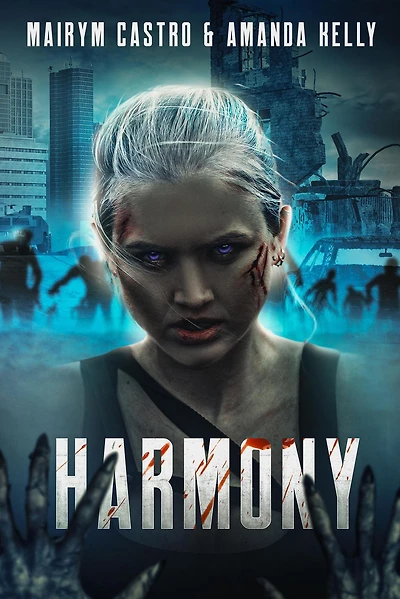 Harmony (A PvZ novel, #1)
