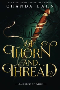 Of Thorn and Thread